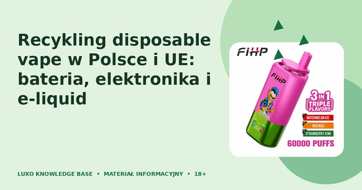 Recykling disposable vape w Polsce i UE: bateria, elektronika i e-liquid